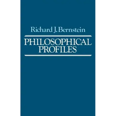 Philosophical Profiles: Essays in a Pragmatic Mode