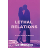 Lethal Relations