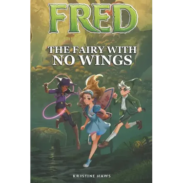 Fred: The Fairy With No Wings