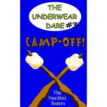 Camp-Off!: (The Underwear Dare)