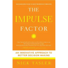 Impulse Factor: An Innovative Approach to Better Decision Making