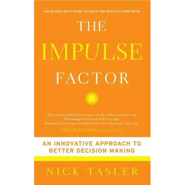 Impulse Factor: An Innovative Approach to Better Decision Making