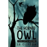 The Horned Owl: A Sam Chitto Mystery
