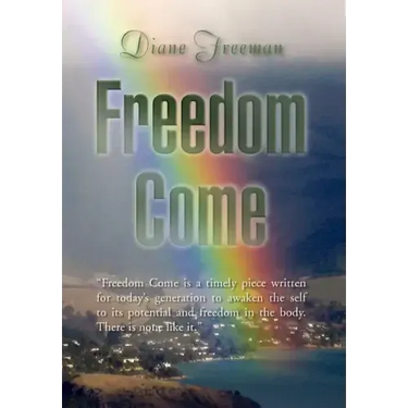 Freedom Come