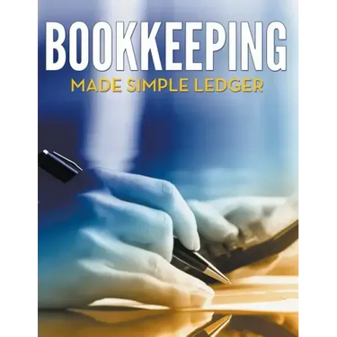 Bookkeeping Made Simple Ledger