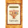 Eight Lights: Eight Meditations for Chanukah