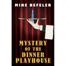 Mystery of the Dinner Playhouse