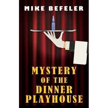 Mystery of the Dinner Playhouse