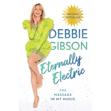 Eternally Electric: The Message in My Music