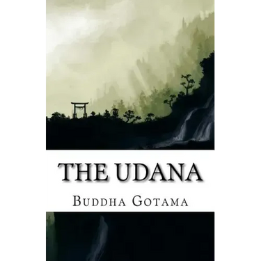 The Udana: The Solemn Utterances of the Buddha (Bilingual Edition)