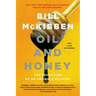 Oil and Honey