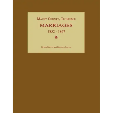 Maury County, Tennessee, Marriages 1852-1867