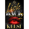 Lick Back 2: A Hood Love Story