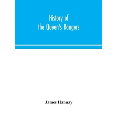 History of the Queen's Rangers