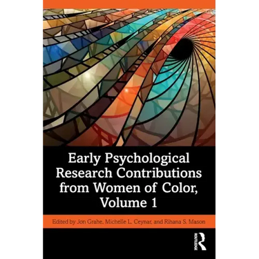 Early Psychological Research Contributions from Women of Color, Volume 1
