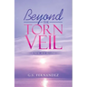 Beyond the Torn Veil: A New Age Begins