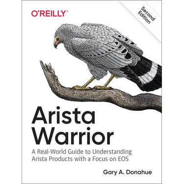 Arista Warrior: Arista Products with a Focus on EOS