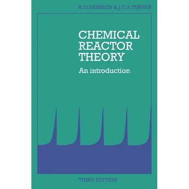 Chemical Reactor Theory: An Introduction
