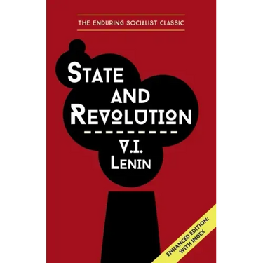 State and Revolution Lenin: Enhanced Edition with Index
