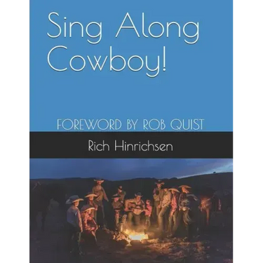 Sing Along Cowboy!: Songs of the Wild Frontier