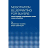 Negotiation Blueprinting for Buyers: fact based negotiation with case studies