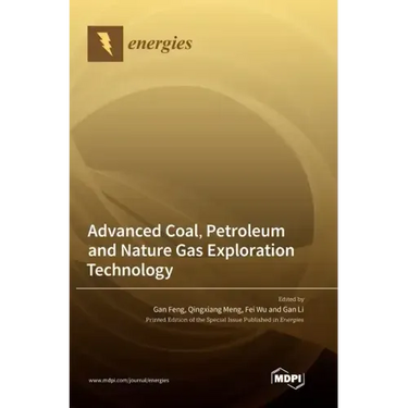 Advanced Coal, Petroleum and Nature Gas Exploration Technology