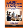 Career Development Across the Lifespan: Counseling for Community, Schools, Higher Education, and Beyond