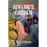 Adeline's Garden: A Fairytale Mystery