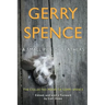 A Small Pile of Feathers: The Collected Poems of Gerry Spence