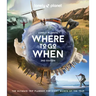 Lonely Planet's Where to Go When
