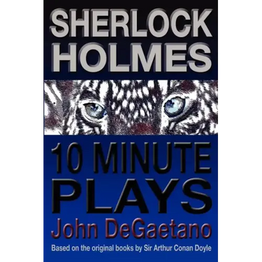 Sherlock Holmes 10 Minute Plays
