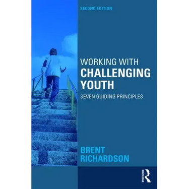 Working with Challenging Youth: Seven Guiding Principles