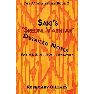 Saki's 'Sredni Vashtar': Detailed Notes for AS & A-Level Literature
