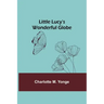 Little Lucy's Wonderful Globe
