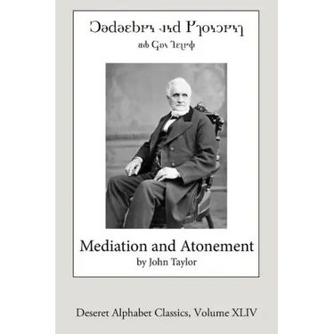 Mediation and Atonement (Deseret Alphabet Edition)