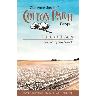 Cotton Patch Gospel: Luke and Acts