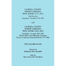 Caswell County, North Carolina Will Books, 1777-1814; 1784 Tax List; And Guardians' Accounts, 1794-1819 (Published With) Caswell County, North Carolin