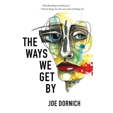 The Ways We Get By