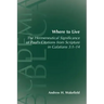 Where to Live: The Hermeneutical Significance of Paul's Citations from Scripture in Galatians 3:1-14