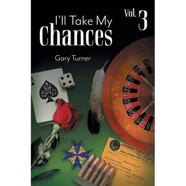 I'll Take My Chances: Volume 3