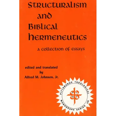Structuralism and Biblical Hermeneutics