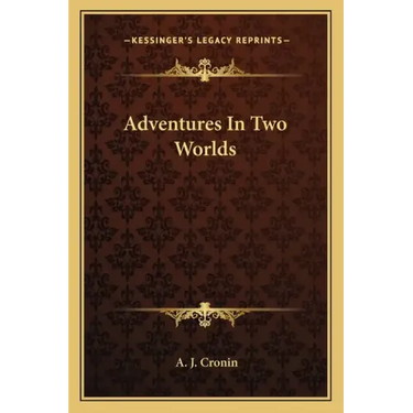 Adventures in Two Worlds