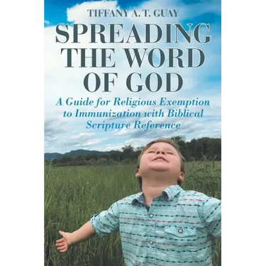 Spreading the Word of God: A Guide for Religious Exemption to Immunization with Biblical Scripture Reference