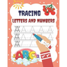 Tracing Letters and Numbers: Activity Book for Children 3-6 Years to Learn to Write Lines, Letters and Numbers in Preschool and School Age 3+