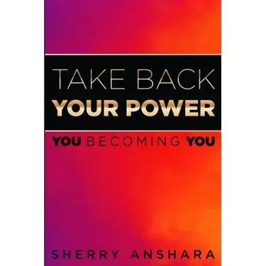 Take Back Your Power: You Becoming You