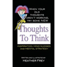 Thoughts To Think