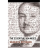 The Essential von Mises