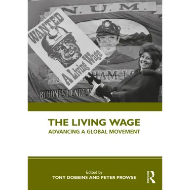 The Living Wage: Advancing a Global Movement