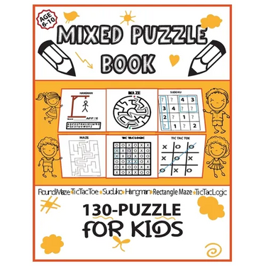 Mixed Puzzle Book 130-Puzzle for Kids: Puzzle Book for Kids 6-10, Round Maze, Sudoku 4×4, Hangman, Tic Tac Toe, Activity Book for Kids