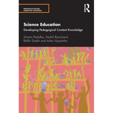 Science Education: Developing Pedagogical Content Knowledge